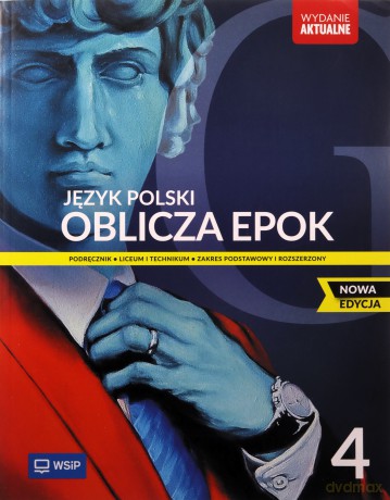 Nowa Język Polski Oblicza epok podręcznik liceum i technikum klasa 4 zakres podstawowy i rozszerzony [KSIĄŻKA]
