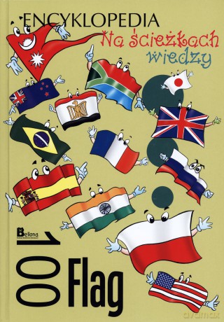 Na ścieżkach wiedzy. 100 flag [KSIĄŻKA]