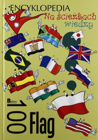 Na ścieżkach wiedzy. 100 flag [KSIĄŻKA]