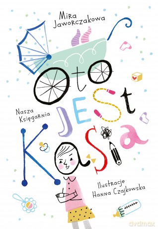 Oto jest Kasia - Mira Jaworczakowa [KSIĄŻKA]
