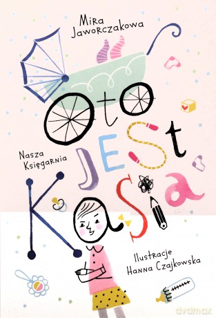 Oto jest Kasia - Mira Jaworczakowa [KSIĄŻKA]