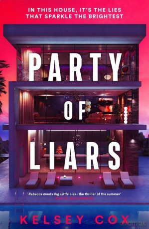 Party of Liars wer. angielska - Kelsey Cox [KSIĄŻKA]