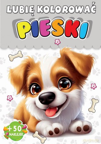 Pieski. Lubię kolorować [KSIĄŻKA]
