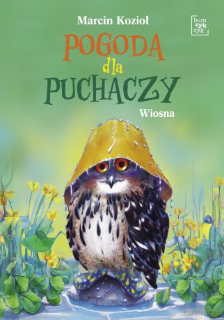 Pogoda dla puchaczy. Wiosna - Marcin Kozioł [KSIĄŻKA]