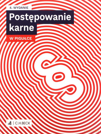 Postępowanie karne w pigułce + testy online wyd. 4 - Opracowanie Redakcyjne [KSIĄŻKA]
