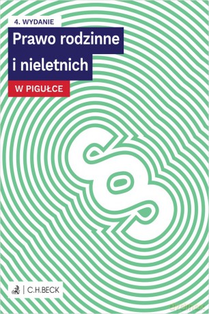 Prawo rodzinne i nieletnich w pigułce + testy online wyd. 4 [KSIĄŻKA]