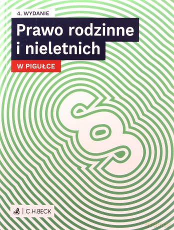 Prawo rodzinne i nieletnich w pigułce + testy online wyd. 4 [KSIĄŻKA]