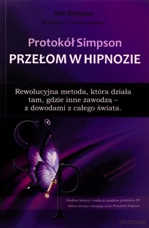 Protokół Simpson. Przełom w Hipnozie - Ines Simpson [KSIĄŻKA]