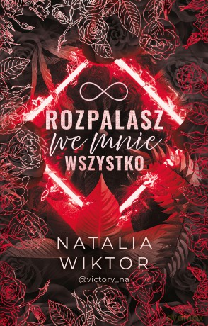 Rozpalasz we mnie wszystko - Natalia Wiktor [KSIĄŻKA]