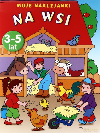 Na wsi. Moje naklejanki - Anna Wiśniewska [KSIĄŻKA]