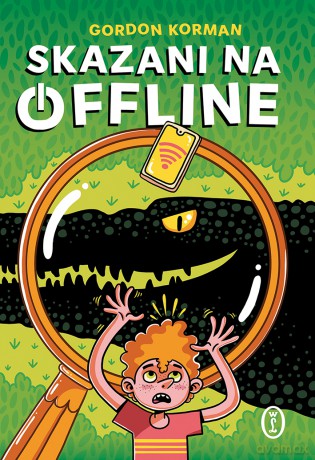 Skazani na offline - Gordon Korman [KSIĄŻKA]
