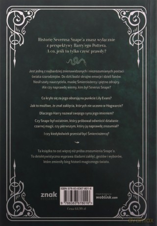 Snape. Prawdziwa twarz tajemniczego mistrza eliksirów - Lorrie Kim [KSIĄŻKA]