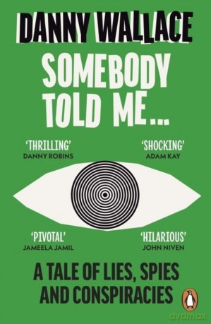 Somebody Told Me wer. angielska - Danny Wallace [KSIĄŻKA]