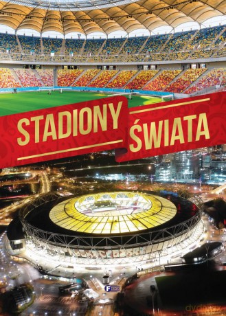 Stadiony świata [KSIĄŻKA]
