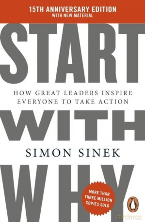 Start With Why wer. angielska - Simon Sinek [KSIĄŻKA]
