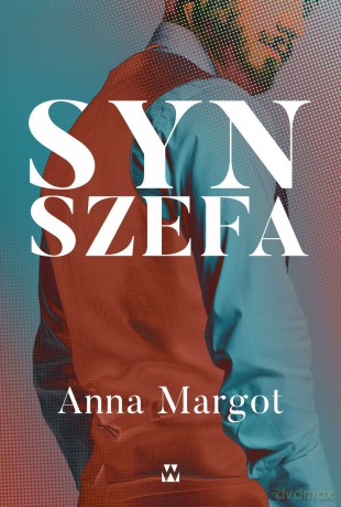 Syn szefa - Anna Margot [KSIĄŻKA]