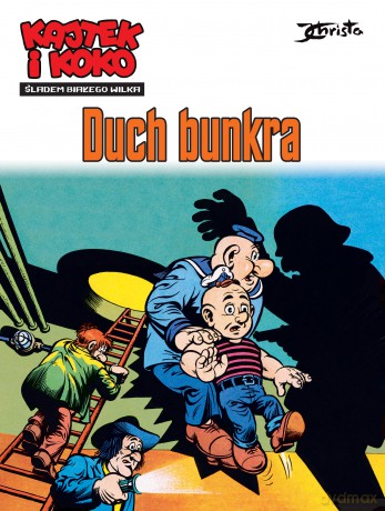 Śladem białego wilka. Duch bunkra (Tom 1) Kajtek i Koko [KSIĄŻKA]