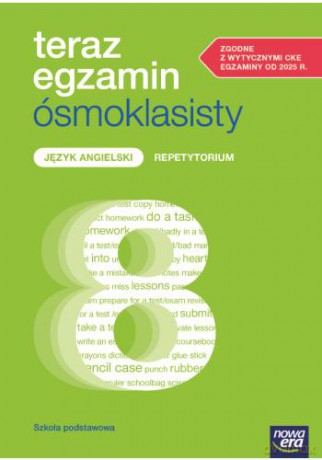 Teraz Egzamin Ośmoklasisty 2025/2026 Język Angielski Repetytorium [KSIĄŻKA]