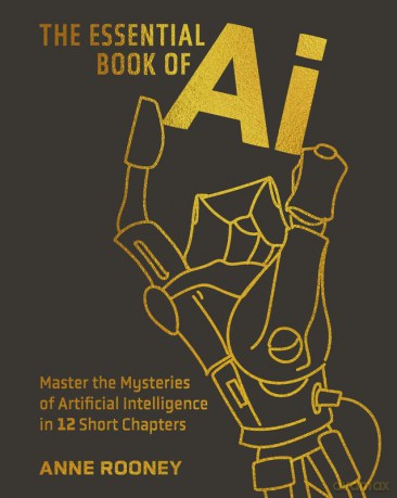 The Essential Book of AI wer. angielska - Anne Rooney [KSIĄŻKA]