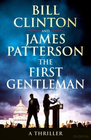 The First Gentleman wer. angielska - President Bill, James Clinton, Patterson [KSIĄŻKA]