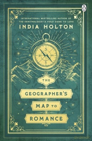The Geographer's Map to Romance wer. angielska - India Holton [KSIĄŻKA]