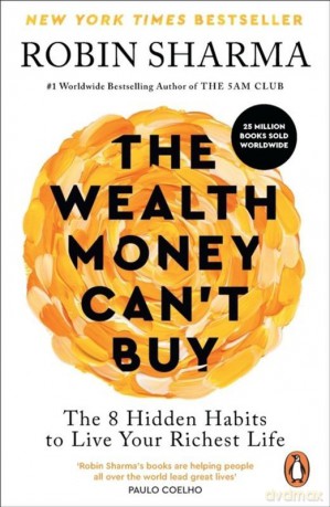 The Wealth Money Can't Buy wer. angielska - Robin Sharma [KSIĄŻKA]