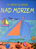 Nad morzem. Od kropki do kropki - Karen Bryant-Mole [KSIĄŻKA]