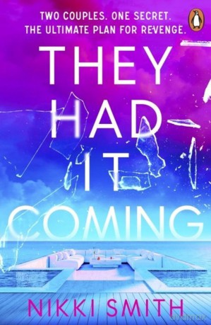 They Had It Coming wer. angielska - Nikki Smith [KSIĄŻKA]