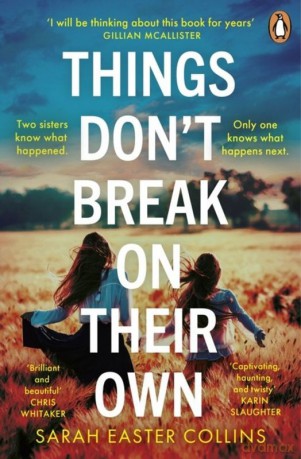 Things Don't Break On Their Own wer. angielska - Sarah Easter Collins [KSIĄŻKA]