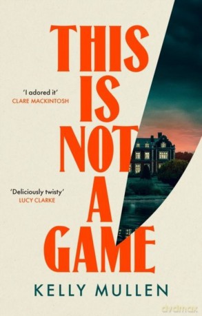 This Is Not a Game wer. angielska - Kelly Mullen [KSIĄŻKA]
