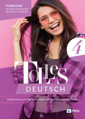Tolles Deutsch 4. Podręcznik do języka niemieckiego dla liceum i technikum [KSIĄŻKA]