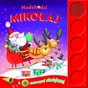 Nadchodzi Mikołaj [KSIĄŻKA]