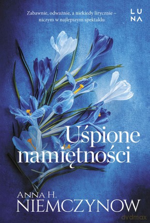 Uśpione namiętności wyd. kieszonkowe - Anna H. Niemczynow [KSIĄŻKA]