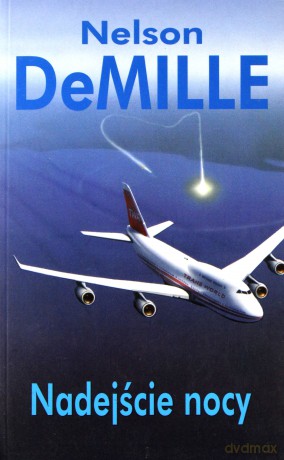 Nadejście nocy - Nelson DeMille [KSIĄŻKA]