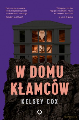 W domu kłamców - Kelsey Cox [KSIĄŻKA]