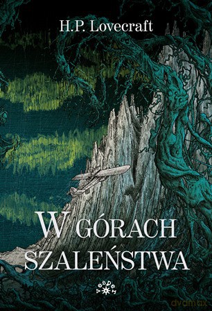 W górach szaleństwa - Howard Phillips Lovecraft [KSIĄŻKA]