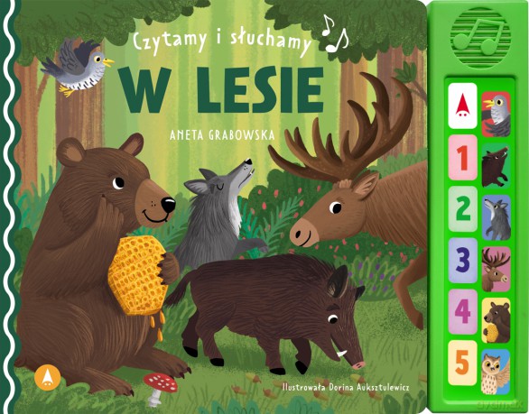 W lesie. Czytamy i słuchamy - Aneta Grabowska [KSIĄŻKA]