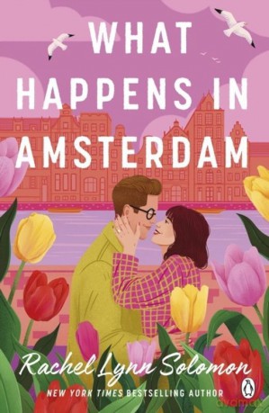 What Happens in Amsterdam wer. angielska - Rachel Lynn Solomon [KSIĄŻKA]