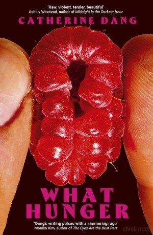 What Hunger wer. angielska - Catherine Dang [KSIĄŻKA]