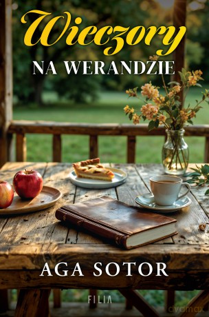 Wieczory na werandzie - Aga Sotor [KSIĄŻKA]