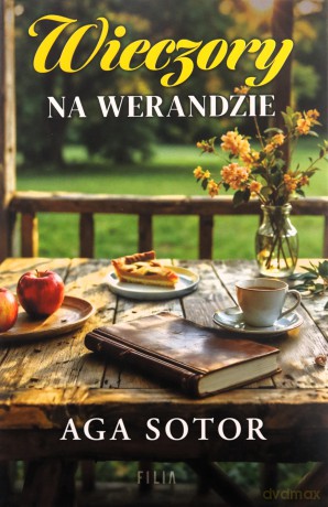 Wieczory na werandzie - Aga Sotor [KSIĄŻKA]