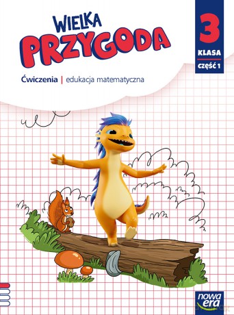 Wielka Przygoda klasa 3 część 1 zeszyt ćwiczeń Matematyka EDYCJA 2025 - Krystyna Sawicka, Ewa Swoboda [KSIĄŻKA]