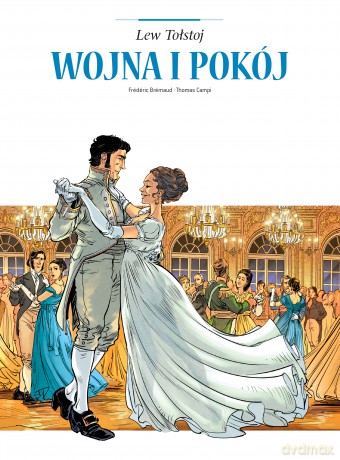 Wojna i pokój. Adaptacje literatury - Frédéric Brémaud, Thomas Campi [KSIĄŻKA]