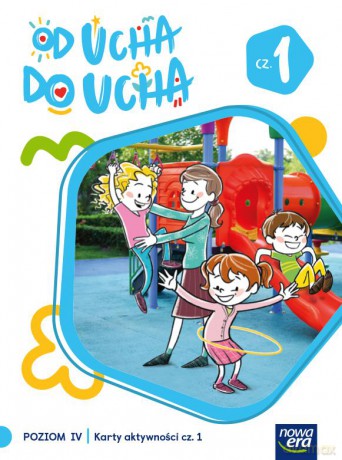 Wychowanie przedszkolne OD UCHA DO UCHA 6-latki poziom 4 cześć 1 Karty aktywności - Anna Stalmach-Tkacz, Karina Mucha [KSIĄŻKA]
