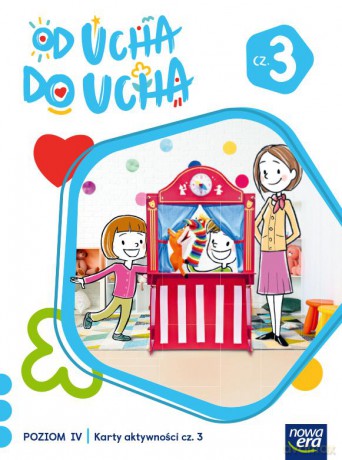 Wychowanie przedszkolne OD UCHA DO UCHA 6-latki poziom 4 część 3 Karty aktywności - Anna Stalmach-Tkacz, Karina Mucha [KSIĄŻKA]