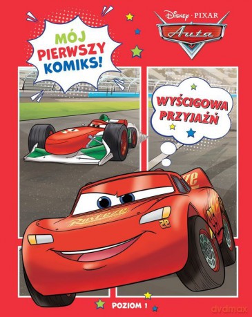Wyścigowa przyjaźń. Auta. Disney Pixar. Mój pierwszy komiks. Poziom 1 - Katarzyna Łączyńska, Davide Costa, Francesca Frigo [KSIĄŻKA]