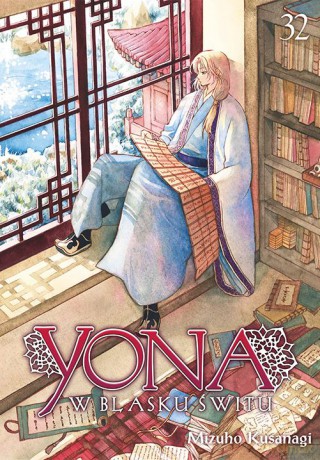 Yona w blasku świtu (Tom 32) - Mizuho Kusanagi [KSIĄŻKA]