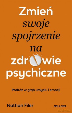 Zmień swoje spojrzenie na zdrowie psychiczne - Nathan Filer [KSIĄŻKA]