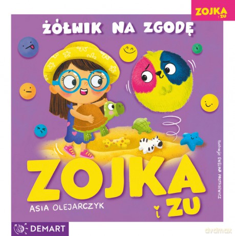 Zojka i Zu. Żółwik na zgodę - Asia Olejarczyk [KSIĄŻKA]