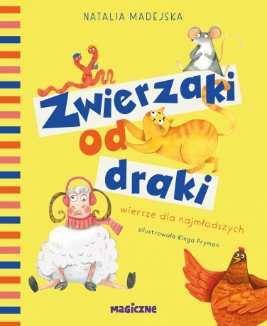 Zwierzaki od draki. Wiersze dla najmłodszych - Natalia Madejska [KSIĄŻKA]